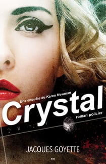 Une enquête de Karen Newman t.1 - Crystal