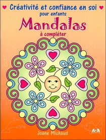Mandalas - créativité et confiance en soi pour enfants