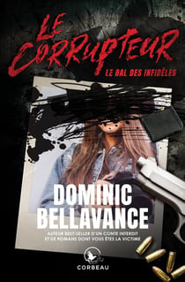 Le corrupteur : le bal des infidèles