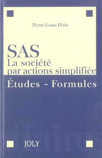 Sas societe par action simplifiee (la)