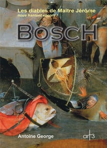 Bosch - les diables de Maître Jérôme nous hantent encore