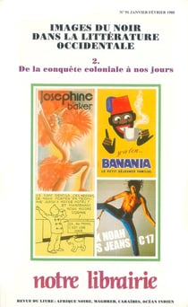 Images du noir dans la littérature occidentale t.2 - de la conquête coloniale à nos jours
