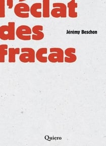 L'Éclat des fracas