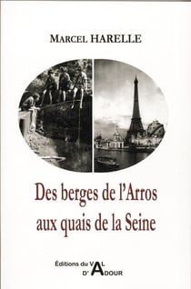 Des berges de l'arros aux quais de la seine
