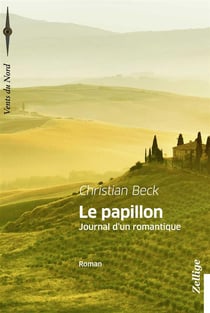 Le papillon - journal d'un romantique