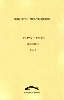 Les pas effacés - mémoires t.3