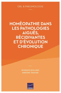 Homéopathie dans les pathologies aiguës, récidivantes et d'évolution chronique