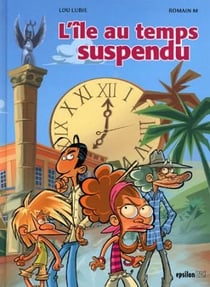 L'île au temps suspendu t.1