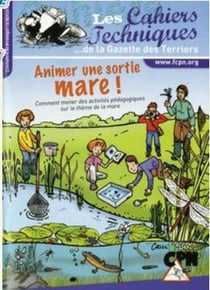 Animer une sortie "mare" !