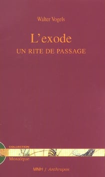 L'exode - un rite de passage