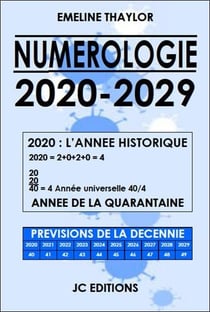 Numérologie 2020-2029 - 2020 l'année historique : année de la quarantaine
