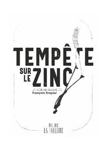 Tempête sur le zinc