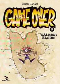 Game over Tome 5 : walking blork