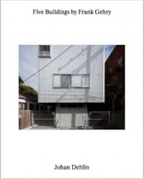 Five buildings by frank gehry /anglais