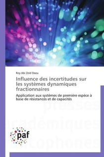 Influence des incertitudes sur les systèmes dynamiques fractionnaires