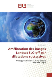 Amelioration des images landsat slc-off par dilatations successives