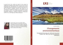 Changements environnementaux - enregistrements dans les sediments lacustres chiliens (45 -48 s) au c