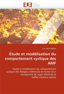 Etude et modelisation du comportement cyclique des amf