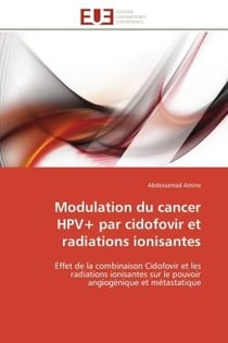 Modulation du cancer hpv+ par cidofovir et radiations ionisantes - effet de la combinaison cidofovir