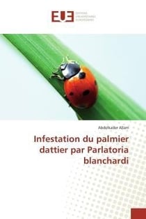 Infestation du palmier dattier par parlatoria blanchardi