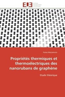 Proprietes thermiques et thermoelectriques des nanorubans de graphene - etude theorique