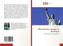 Mon premier voyage en amerique - mon annee du cinquantenaire