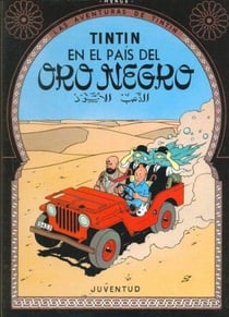 Las aventuras de Tintín Tome 15 : Tintin en el pais del oro negro