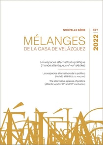Revue mélanges : les espaces alternatifs du politique (monde atlantique, XVIIIe-XIXe siècles)