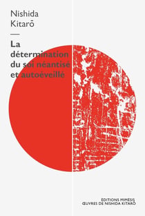 La détermination du soi néantisé et autoéveillé