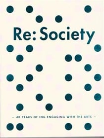 Re:society 40 years of ing engaging with the arts