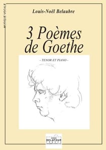 3 poèmes de Goethe pour ténor et piano