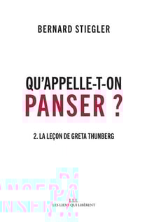 Qu'appelle-t-on panser ? Tome 2 - la leçon de Greta Thunberg