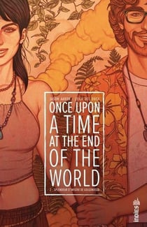 Once upon a time at the end of the world Tome 2 : Splendeur et misère de Golgonooza