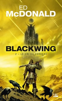 Blackwing Tome 2 : le cri du corbeau
