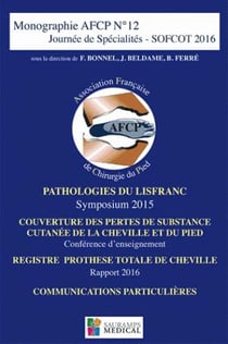 Monographie AFCP Tome 12 : journée de spécialités - SOFCOT 2016