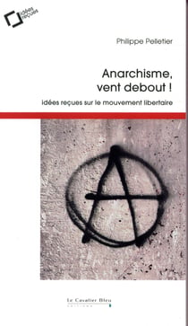 Anarchisme, vent debout !