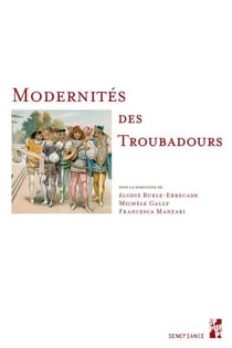 Modernités des troubadours : RÉÉCRITURES TRADUCTIONS