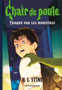 Chair de poule Tome 21 : Traqué par les monstres