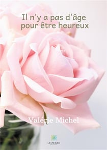 Il n'y a pas d'âge pour être heureux