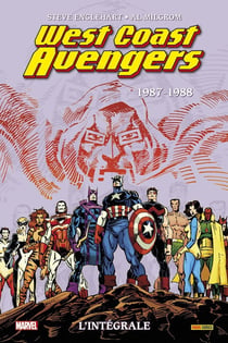 West coast Avengers : Intégrale vol.4 : 1987-1988