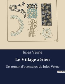 Le Village aérien : Une aventure transition au coeur de la forêt africaine