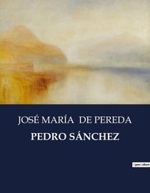 PEDRO SÁNCHEZ : La vida y aspiraciones de Pedro Sanchez en un pueblo rural