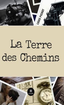 La terre des chemins