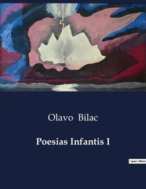 Poesias Infantis I : A magia da infância em versos encantadores.