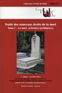 TRAITÉ DES NOUVEAUX DROITS DE LA MORT. LA MORT, ACTIVE(S) JURIDIQUES(S)