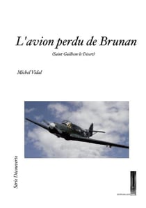 L'avion perdu de Brunan, Saint-Guilhem-le-Désert