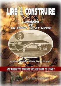 LINDBERG ET LE SPIRIT OF ST LOUIS