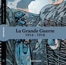 La grande guerre - 1914-1918