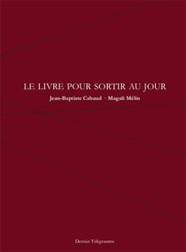 Le livre pour sortir au jour