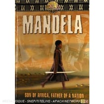 Mandela, son of africa, father of a nation